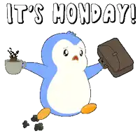 a penguin holding a cup of coffee and a briefcase with the words it 's monday