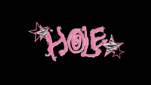 the word hoe is written in pink on a black background with stars