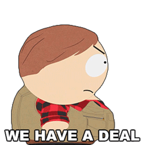 We Have A Deal Eric Cartman Sticker - We Have A Deal Eric Cartman South Park Stickers