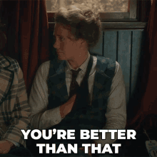 Youre Better Than That Louise Cherry GIF - Youre Better Than That Louise Cherry Murdoch Mysteries GIFs