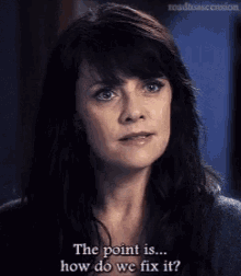 Helen Magnus The Point Is GIF - Helen Magnus The Point Is Fix It GIFs
