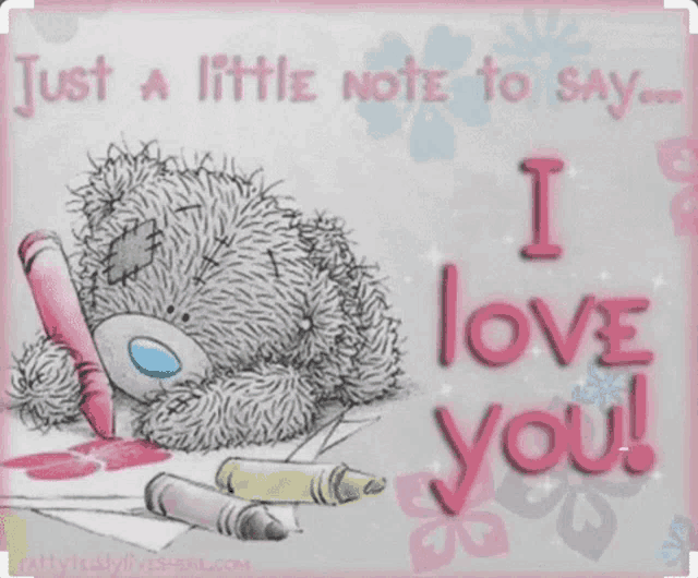Taddy Teddy I Love You GIF - Taddy Teddy I Love You Just A Little Note To Say GIFs