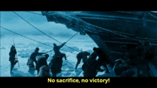 a movie scene with the words no sacrifice no victory below it