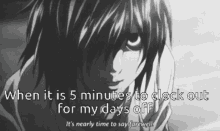 death note when minutes clock out days off