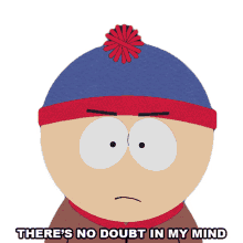 theres no doubt in my mind stan marsh south park s14e7 cripple summer