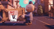 a cartoon character is carrying a box that says box of true on it