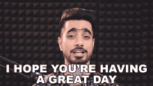 I Hope Youre Having A Great Day Unmesh Dinda GIF - I Hope Youre Having A Great Day Unmesh Dinda Piximperefct GIFs