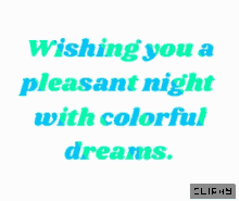 cliphy sweet dreams goodnight pleasant night colorful dreams