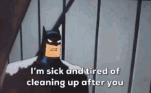 Batman The Animated Series GIF - Batman The Animated Series Sick And Tired GIFs
