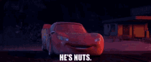 Cars Lightning Mcqueen GIF - Cars Lightning Mcqueen He Is Nuts GIFs
