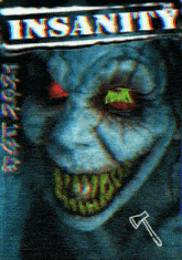 a drawing of a clown with the word insanity behind it