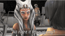 Star Wars Ashoka Tano GIF - Star Wars Ashoka Tano All Right If I Tag Along GIFs