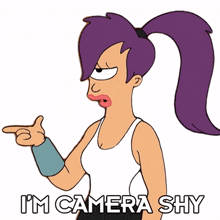 i%27m camera shy turanga leela futurama i am shy to get my pictures taken i don%27t like getting my pictures clicked