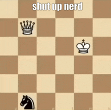 Chess Shut Up Nerd GIF - Chess Shut Up Nerd GIFs