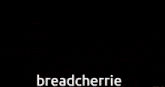 Breadcherrie Mr Breadman GIF - Breadcherrie Mr Breadman Vbg GIFs