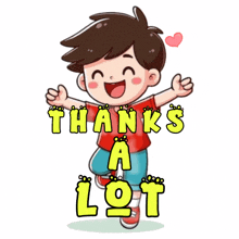 a cartoon of a boy with the words thanks a lot above him
