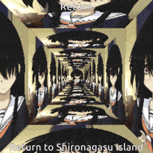 a picture of a girl with the words return to shironagusu island