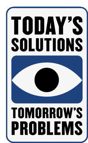 Todays Solutions Tomorrows Problems Eyeball Sticker - Todays Solutions Tomorrows Problems Eyeball Spying Stickers
