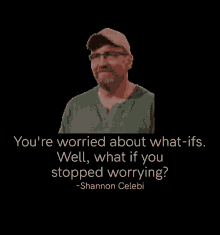 You Are Worried About What If Well What If You Motivational GIF - You Are Worried About What If Well What If You Motivational GIFs