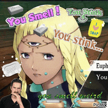 a picture of a girl with a soap bar on her forehead that says you smell you stink