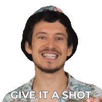 Give It A Shot Devin Montes Sticker - Give It A Shot Devin Montes Make Anything Stickers