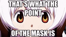 Pmmm That'S What The Point Of The Mask Is GIF - Pmmm That'S What The Point Of The Mask Is Momoe Nagisa GIFs