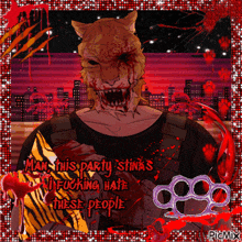 a picture of a man with a bloody face has the words man this party stinks and i fucking hate these people