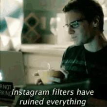 Too Many Filters GIF - Instagram Filter Ruinedeverything GIFs