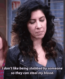 I Dont Like Being Stabbed By Someone So They Can Steal My Blood Rosa Diaz GIF - I Dont Like Being Stabbed By Someone So They Can Steal My Blood Rosa Diaz B99 GIFs