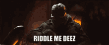 Riddle Me Deez Riddle This GIF - Riddle Me Deez Riddle Me Riddle This GIFs