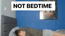 Not Bedtime Sleep GIF - Not Bedtime Bedtime Sleep GIFs