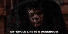 My Whole Life Is A Darkroom Lydia GIF