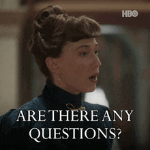 a woman says " are there any questions " in a hbo ad
