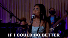If I Could Do Better Then You Could Do Better Too Jhene Aiko GIF - If I Could Do Better Then You Could Do Better Too Jhene Aiko Do Better Blues Song GIFs
