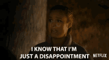I Know That Im Just A Disappointment Disappointment GIF - I Know That Im Just A Disappointment Disappointment Letdown GIFs