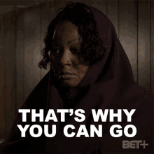 Thats Why You Can Go Elder Mother GIF - Thats Why You Can Go Elder Mother Ruthless GIFs
