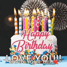 a birthday cake with candles and fireworks in the background and the words `` happy birthday love you ! ''