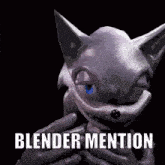 a picture of a cartoon character with the words blender mention written below it