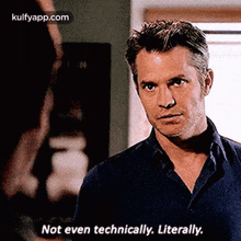 Not Even Technically. Literally..Gif GIF