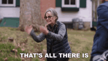 Thats All There Is Marilyn Cowan GIF - Thats All There Is Marilyn Cowan Spoiler Alert GIFs