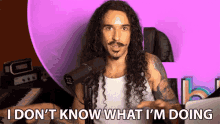 I Dont Know What Im Doing Anthony Vincent GIF - I Dont Know What Im Doing Anthony Vincent Ten Second Songs GIFs