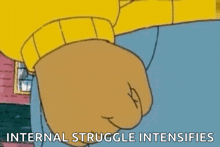 a cartoon character is giving a fist bump with the words `` internal struggle intensifies '' written below him .