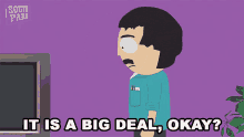 It Is A Big Deal Okay Randy Marsh GIF - It Is A Big Deal Okay Randy Marsh South Park GIFs