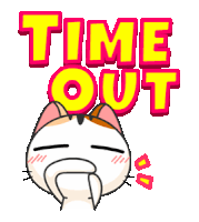 a cartoon cat with its eyes closed and the words " time out " above it
