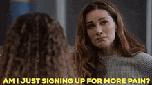 Station 19 Carina Deluca GIF - Station 19 Carina Deluca Am I Just Signing Up For More Pain GIFs