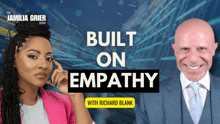 a woman in a pink jacket and a man in a suit are featured on a built on empathy podcast