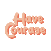 Have Courage Be Kind Sticker - Have Courage Be Kind Have Courage And Be Kind Stickers