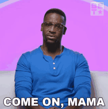 Come On Mama Troy GIF - Come On Mama Troy After Happily Ever After GIFs