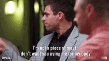 Im Not A Piece Of Meat I Dont Want You Using Me For My Body GIF - Im Not A Piece Of Meat I Dont Want You Using Me For My Body Im A Human Being GIFs