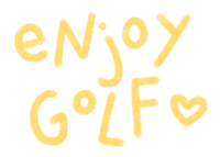 yellow letters that say enjoy golf with a heart in the middle